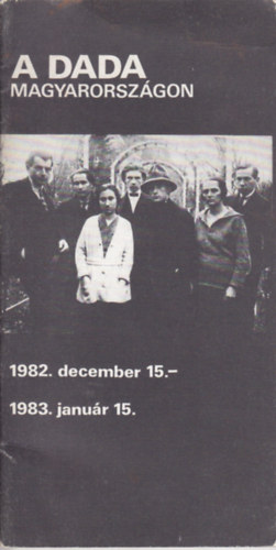 A dada Magyarorszgon 1982. december 15.- 1983. janur 15.