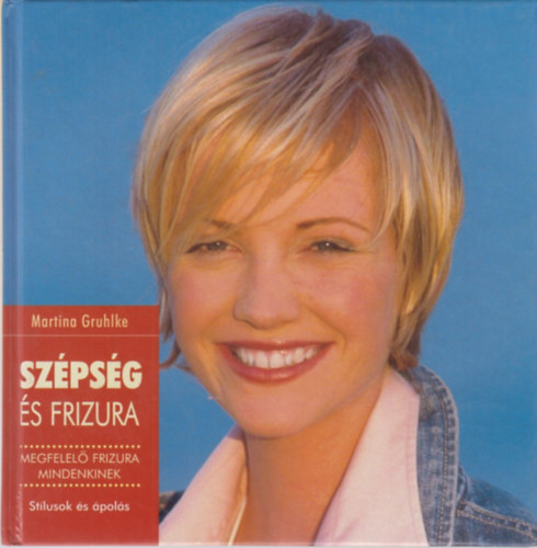 Martina Gruhlke - Szépség és frizura