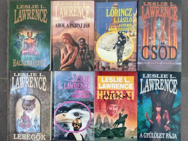 Lrincz L. Lszl  (Leslie L. Lawrence) - (8db) Leslie L. Lawrence (Lrincz L. Lszl) knyvcsomag: Hallkiltk / Ahol a Pajpaj jr / A gyilkos mindig visszatr / csd / Lebegk / A keselyk gyszzenje / Huan-ti tka / A gyllet fja
