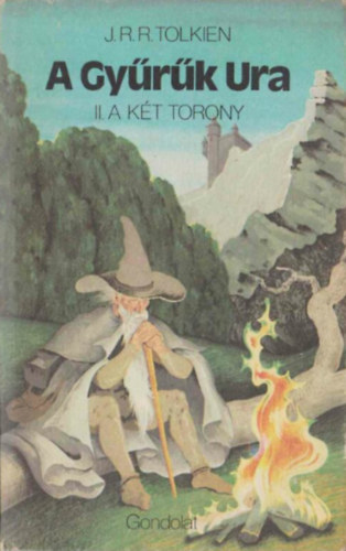 J. R. R. Tolkien - A Gyrk Ura II.- A kt torony