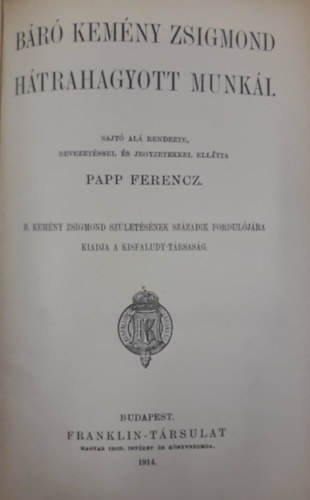 Papp Ferencz  (szerk.) - Br kemny Zsigmond htrahagyott munki