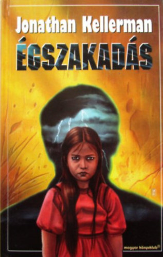 Jonathan Kellerman - �gszakad�s