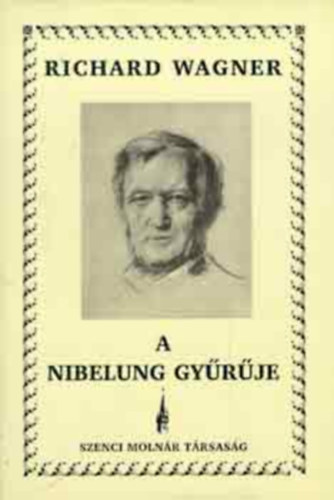 Bernd Oberhoff - Richard Wagner - A Nibelung gyrje