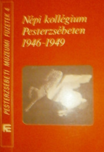 Heged�s Zolt�n - N�pi koll�gium Pesterzs�beten 1946-1949