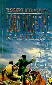 Robert Silvenberg - Lord Valentine kast�lya