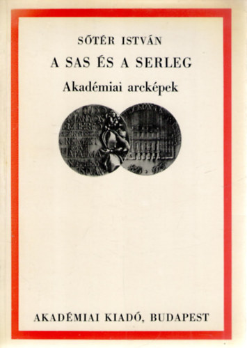 S�t�r Istv�n - A sas �s a serleg