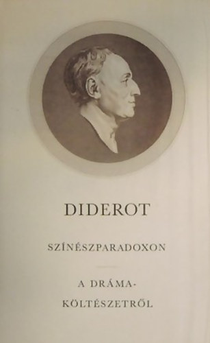Diderot - Színészparadoxon, A drámaköltészetről