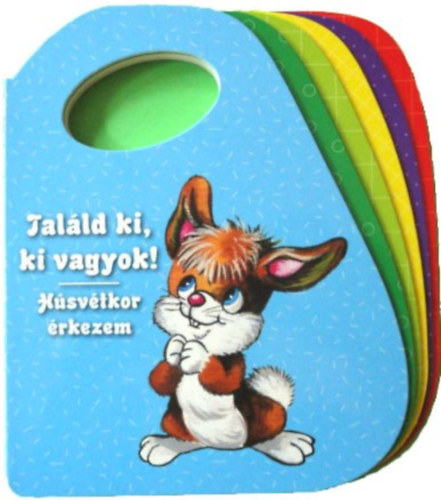 Talld ki, ki vagyok - Hsvtkor rkezem