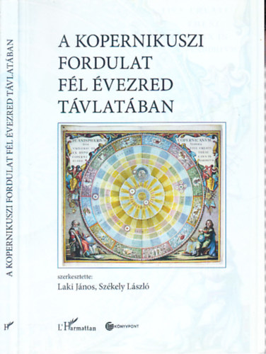 Szkely Lszl Laki Jnos - A kopernikuszi fordulat fl vezred tvlatban