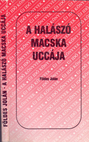 F�ldes Jol�n - A hal�sz� macska ucc�ja