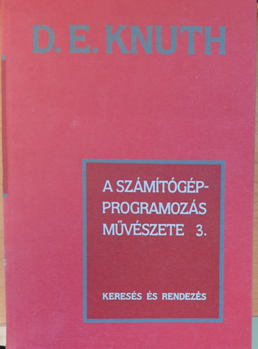 D. E. Knuth - A számítógépprogramozás művészete 3.