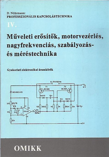 D. Nührmann - Műveleti erősítők, motorvezérlés, nagyfrekvenciás, szabályozás- és mérétechnika