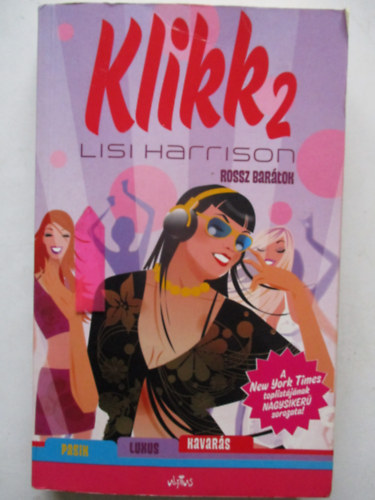 Lisi Harrison - Klikk 2. - Rossz bartok