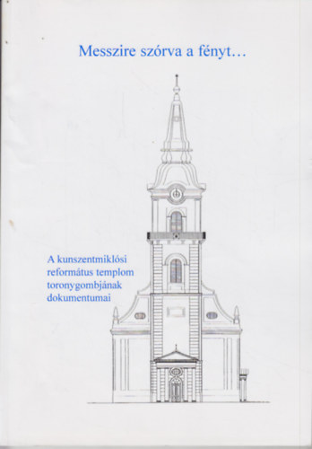 Messzire szórva a fényt...