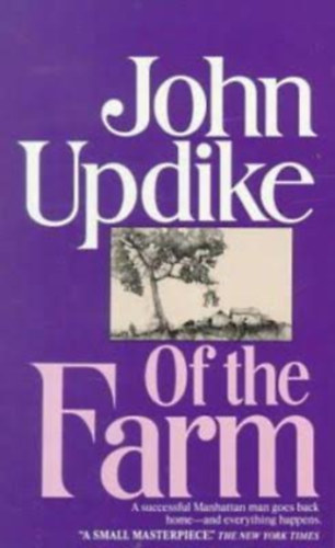 John Updike - Of the farm