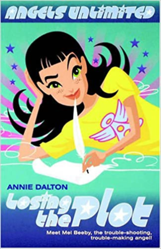 Annie Dalton - Losing the Plot - Angels Unlimited #2