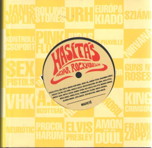 Békés Pál és Tóth Krisztina (válogatta) - Hasítás - Magyar rocknovellák