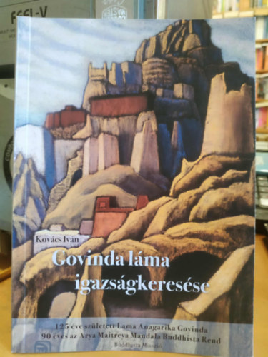 Kovács Iván - Govinda láma igazságkeresése