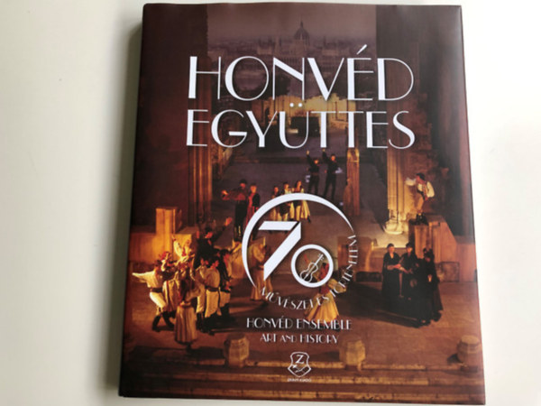 Honvéd Együttes - 70 év művészet és történelem