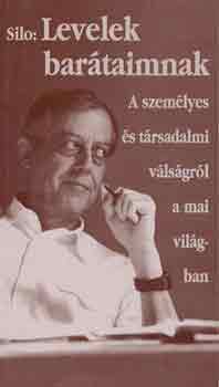 Silo - Levelek barátaimnak