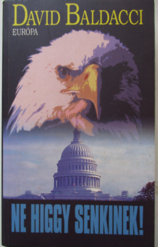David Baldacci - Ne higgy senkinek!