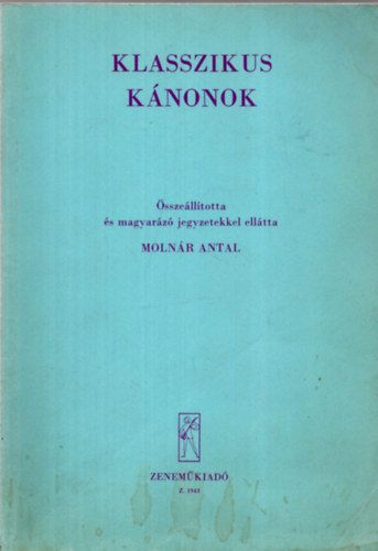 Moln�r Antal - Klasszikus k�nonok