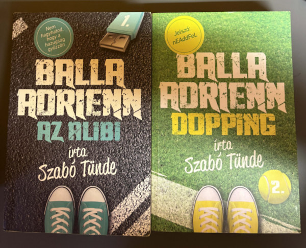 Szabó Tünde - Balla Adrienn 1-2.: Az alibi + Dopping