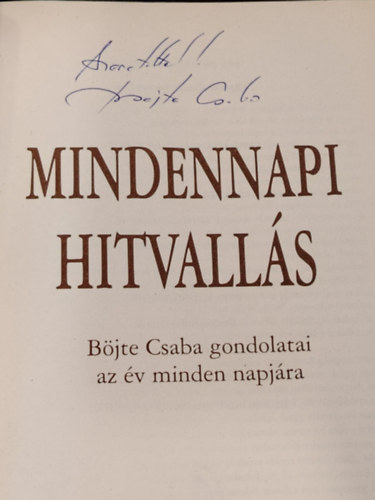 B�jte Csaba - Mindennapi hitvall�s
