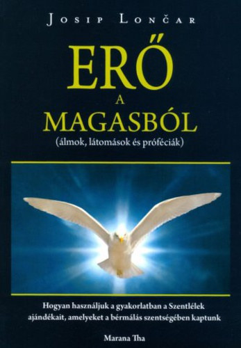 Josip Loncar - Er� a magasb�l - �lmok, l�tom�sok �s pr�f�ci�k