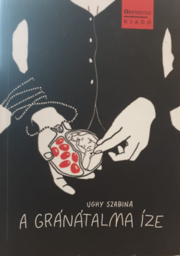 Ughy Szabina - A grntalma ze