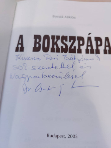 Bocsák Miklós - A Bokszpápa - Csötönyi Sándor dedikálta