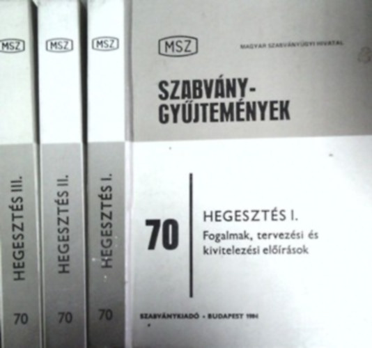 B�nki Tam�s - Hegeszt�s I-III. - Szabv�nygy�jtem�nyek 70.