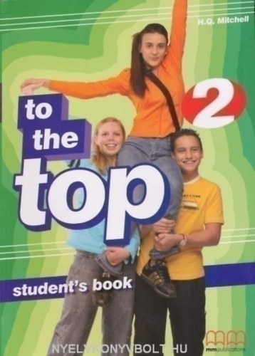 H. Q. Mitchell - TO THE TOP 2. STUDENT'S BOOK