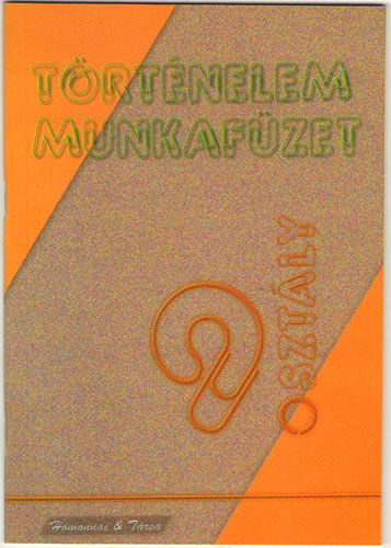 Kvri Zoltn - Trtnelem munkafzet 9 o. (szakiskola)  HT-0024/1