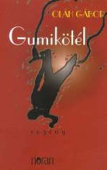 Ol�h G�bor - Gumik�t�l