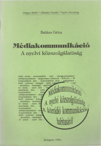 Balsz Gza - Mdiakommunikci - A nyelvi kzszolglatisg