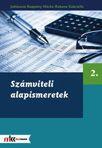 Katona Gabriella Juhszn Koppny Mrta - Szmviteli alapismeretek 2.