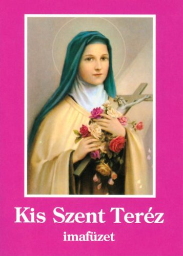 Kis Szent Ter�z imaf�zet
