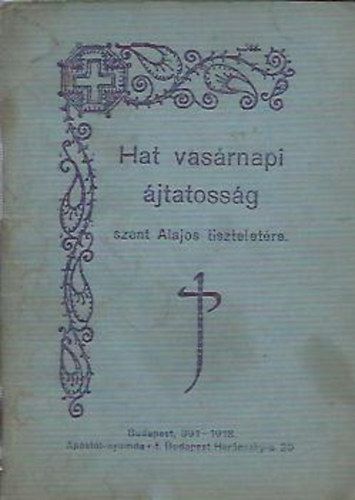 Hat vasrnapi jtatossg szent Alajos tiszteletre