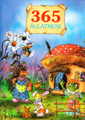 Alexandra Kiad� - 365 �llatmese