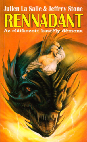 Jeffrey La Salle,Julien-Stone - Rennadant - Az el�tkozott kast�ly d�mona