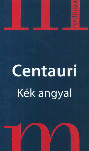 Centauri - K�k angyal