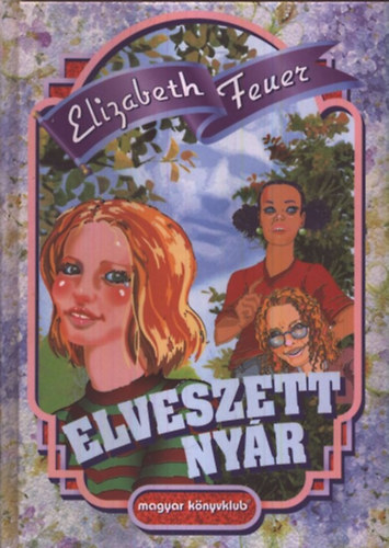 Elizabeth Feuer - Elveszett nyr