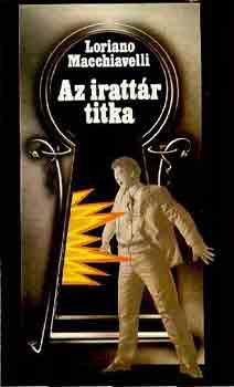 Macchiavelli Loriano - Az irattr titka