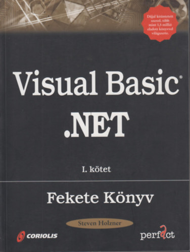 Steven Holzner - Visual Basic Net I-II. ktet