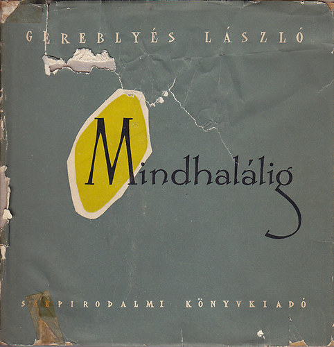 Gereblyés László - Mindhalálig - új versek