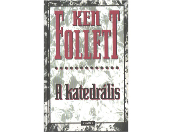 Ken Follett - A katedr�lis