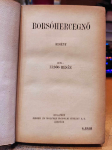 Erds Rene - Borshercegn Regny. A Szerz alrsval !