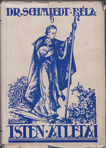 DR. Schmiedt B�la - Isten atl�t�i