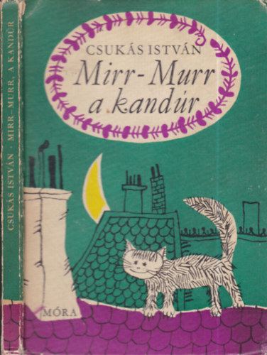 Csukás István - Mirr-Murr, a kandúr